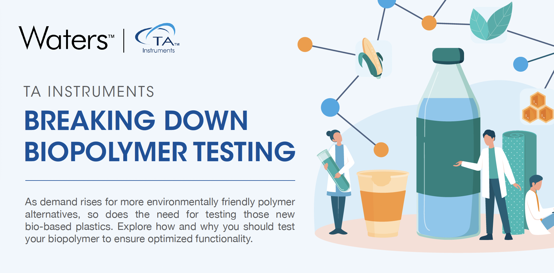 Breaking down Biopolymers